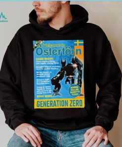 Welcome To Ostertorn Generation Zero Shirt