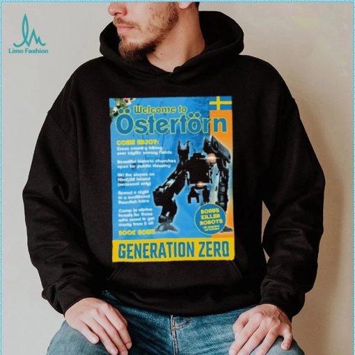 Welcome To Ostertorn Generation Zero Shirt