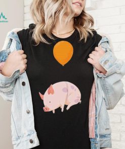 When Pigs Fly Funny Balloon Shirt