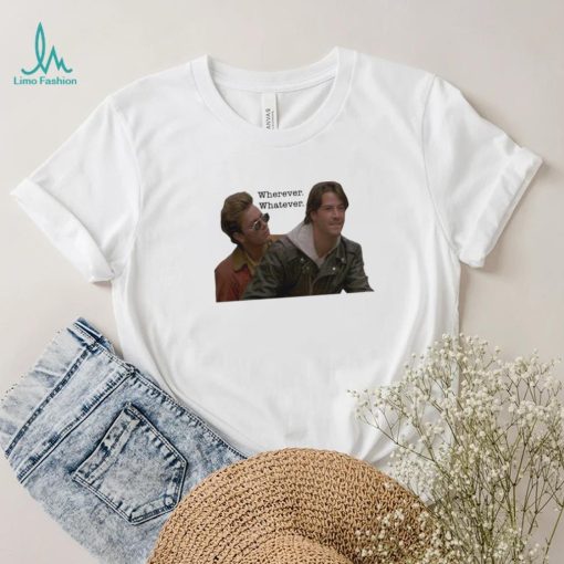 Wherever Whatever My Own Private Idaho Shirt