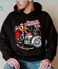 Who Is On The Bad List Harley Christmas Shirt