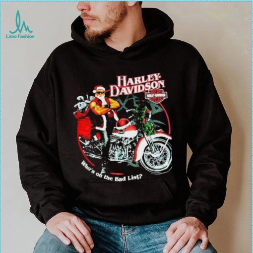 Who Is On The Bad List Harley Christmas Shirt