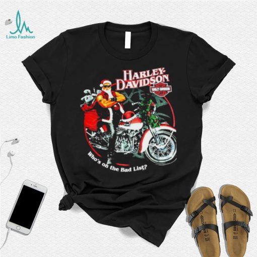 Who Is On The Bad List Harley Christmas Shirt