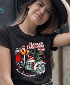 Who Is On The Bad List Harley Christmas Shirt