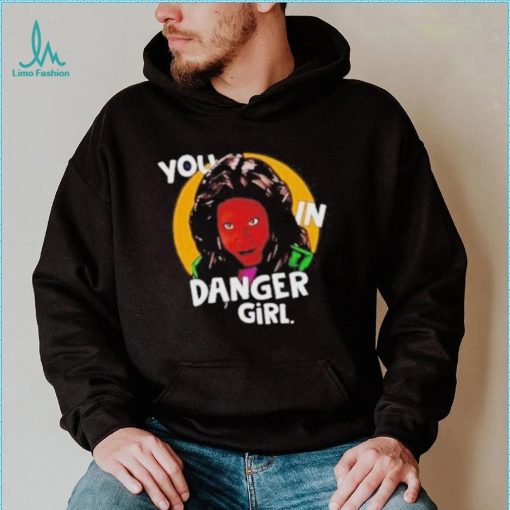 WhoopI goldberg you in danger girl shirt