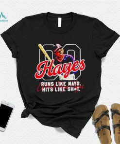 Willie Mays Hayes runs like Mays hits like shit signature shirt