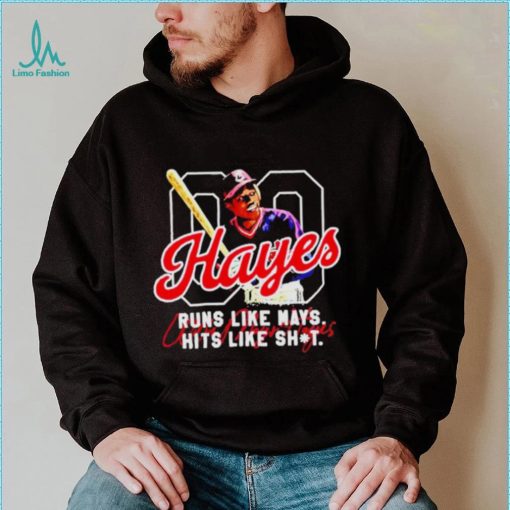 Willie Mays Hayes runs like Mays hits like shit signature shirt