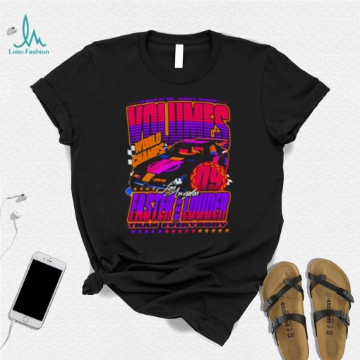 World champs los angeles faster and louder T shirt