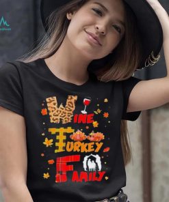 Wtf Wine Turkey Family Fall Season Thanksgiving Christmas Shirt