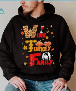 Wtf Wine Turkey Family Fall Season Thanksgiving Christmas Shirt