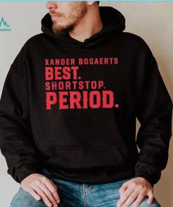 Xan Diego – Xander Bogaerts Best Shortstop Period Xander Bogaerts Boston T Shirt