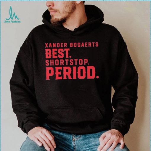 Xan Diego – Xander Bogaerts Best Shortstop Period Xander Bogaerts Boston T Shirt