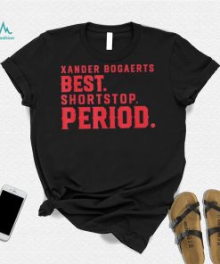 Xan Diego – Xander Bogaerts Best Shortstop Period Xander Bogaerts Boston T Shirt