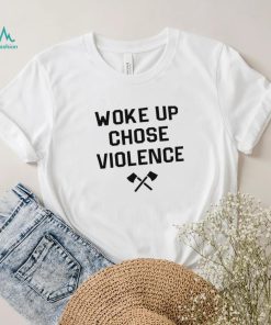 Yung Khan woke up chose Violence 2022 shirt