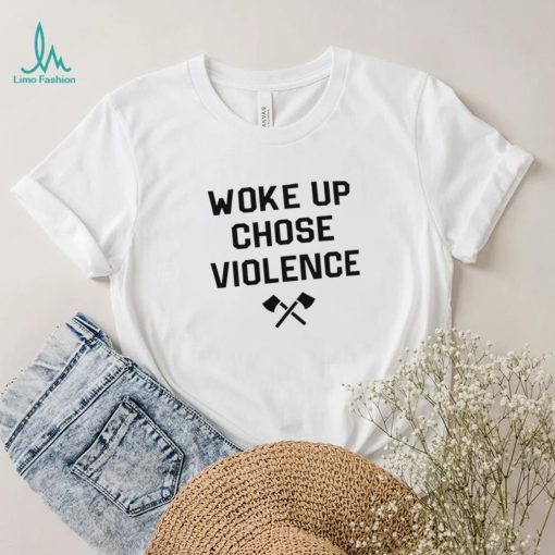 Yung Khan woke up chose Violence 2022 shirt