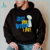 just one before I die NFL trophy shirt