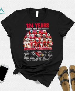 124 Years 1898 2022 Thank You For The Memories Arizona Cardinals T shirt