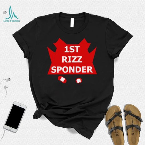 1st Rizz Sponder here 2 help shirt