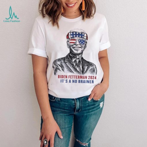 Abraham Lincoln Biden Fetterman 2024 It’s A No Brainer Shirt