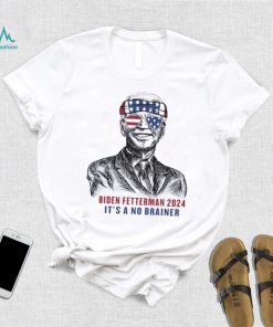 Abraham Lincoln Biden Fetterman 2024 It’s A No Brainer Shirt