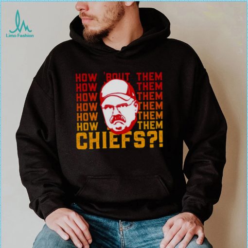 Andy Reid How About Them Kansas City Chiefs shirt