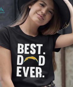 Best Dad Ever Los Angeles Chargers T shirt