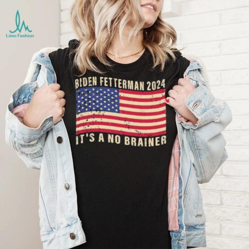 Biden Fetterman 2024 It’s A No Brainer Political Humor American Flag Shirt