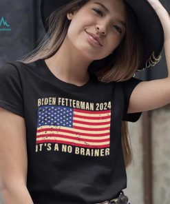 Biden Fetterman 2024 It’s A No Brainer Political Humor American Flag Shirt