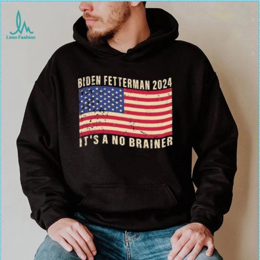 Biden Fetterman 2024 It’s A No Brainer Political Humor American Flag Shirt