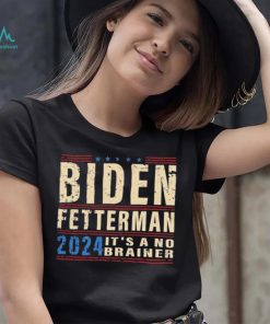 Biden Fetterman 2024 It’s A No Brainer Retro Shirt