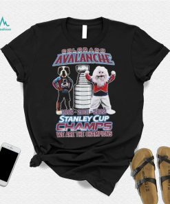 Colorado Avalanche 1996 2001 2022 Stanley Cup Champions We Are The Champions Shirt