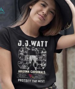 Cool JJ Watt Arizona Cardinals 99 Protect The Nest Signature NFL JJ Watt T Shirt