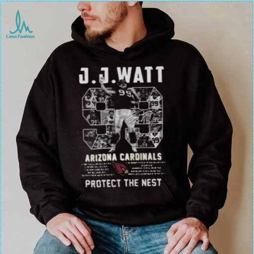 Cool JJ Watt Arizona Cardinals 99 Protect The Nest Signature NFL JJ Watt T Shirt