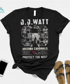 Cool JJ Watt Arizona Cardinals 99 Protect The Nest Signature NFL JJ Watt T Shirt