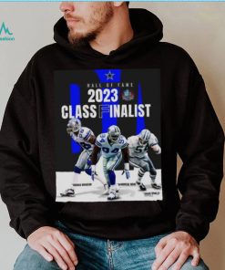 Dallas Cowboys Hall Of Fame 2023 Class Finalist Shirt