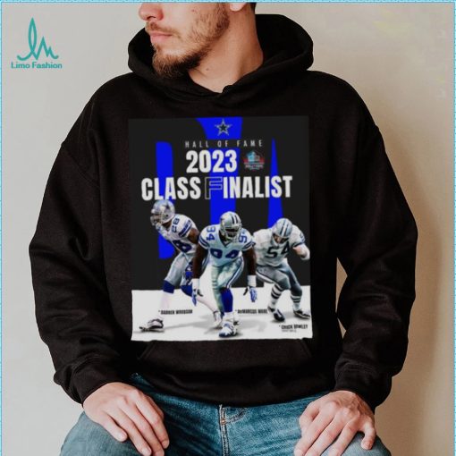 Dallas Cowboys Hall Of Fame 2023 Class Finalist Shirt