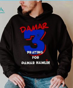 Damar 3 Praying for Damar Hamlin Shirt