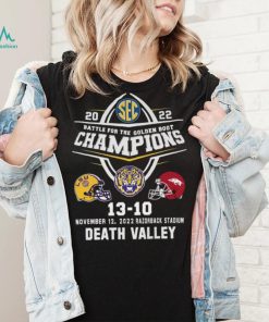 Death Valley 2022 Battle For The Golden Boot Champions LSU Tigers 13 20 Arkansas Razorbacks Shirt