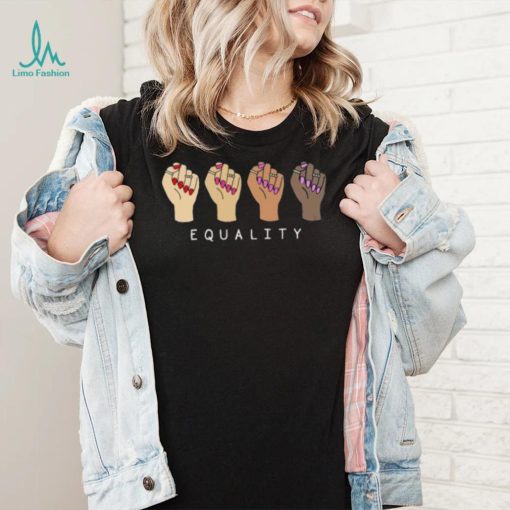 Equality Hands Shirt