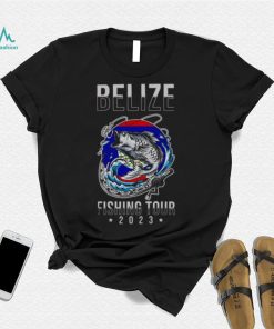 Fishing Tour Belize Tour 2023 shirt