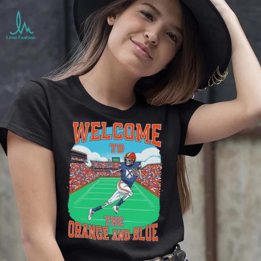 Florida Gators Welcome To The Orange And Blue Shirt