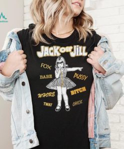 Fox Babe Whore Jack Off Jill Shirt