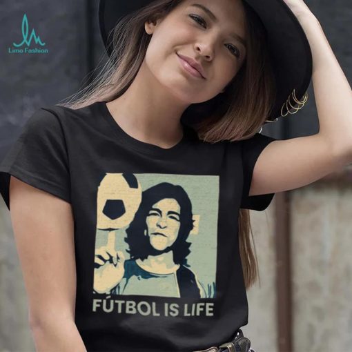 Futbol Is Life Ted Lasso T shirt