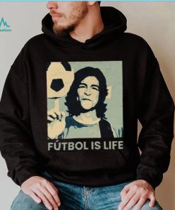 Futbol Is Life Ted Lasso T shirt