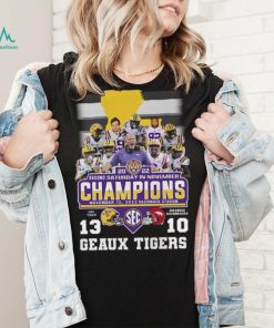 Geaux Tigers LSU Tigers 2022 Second Saturday In November Champions Score Shirt