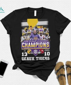 Geaux Tigers LSU Tigers 2022 Second Saturday In November Champions Score Shirt