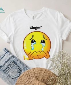 Ginger crying emoji shirt