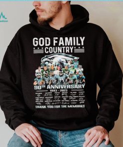 God Family Country Philadelphia Eagles 90th Anniversary 1993 2023 Thank You For The Memories Signatures Shirt