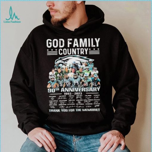 God Family Country Philadelphia Eagles 90th Anniversary 1993 2023 Thank You For The Memories Signatures Shirt