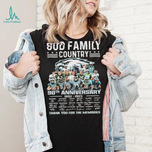 God Family Country Philadelphia Eagles 90th Anniversary 1993 2023 Thank You For The Memories Signatures Shirt